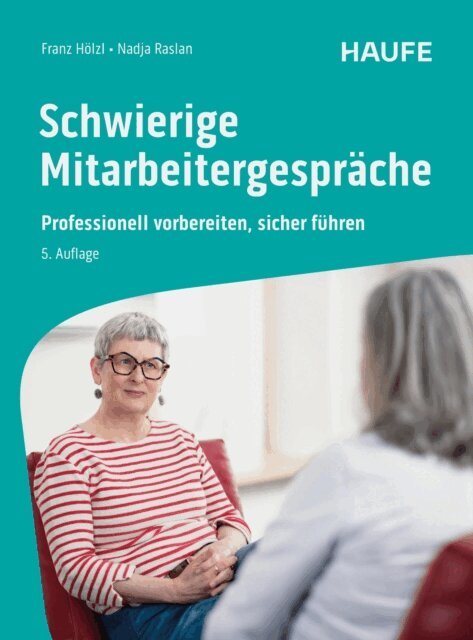 Nadja Raslan, Franz Holzl - Schwierige Mitarbeitergesprache, E-bok