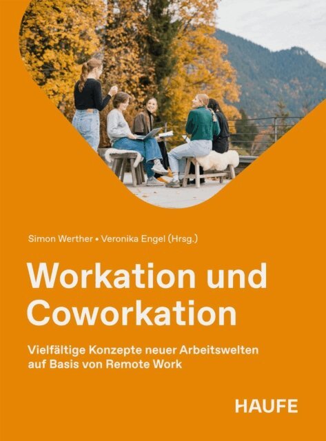Veronika Engel, Simon Werther - Workation und Coworkation, E-bok