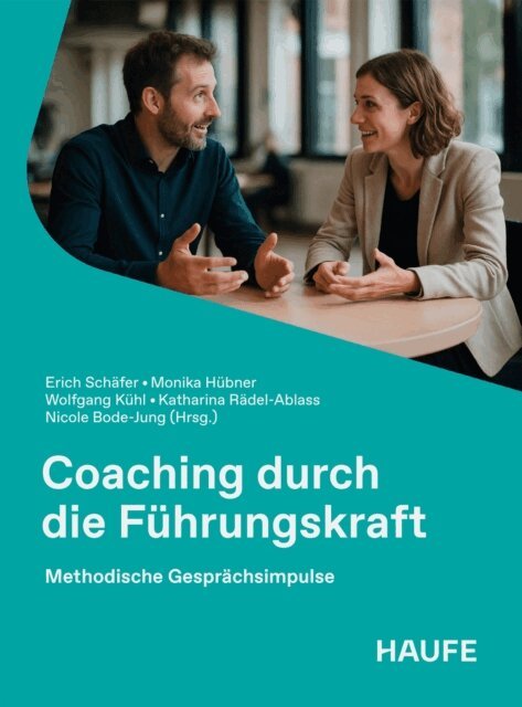 Nicole Bode-Jung, Katharina Radel-Ablass, Wolfgang Kuhl, Monika Hubner, Erich Schafer - Coaching durch die Fuhrungskraft, E-bok