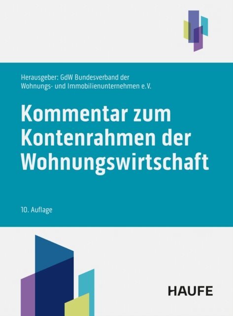 GdW BV dt. Wohnungs- und Immobilienunternehmen - Kommentar zum Kontenrahmen der Wohnungswirtschaft, E-bok