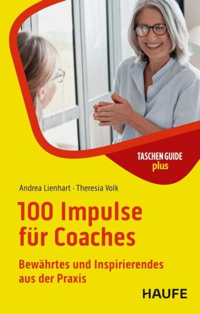 Theresia Volk, Andrea Lienhart - 100 Impulse für Coaches, E-bok
