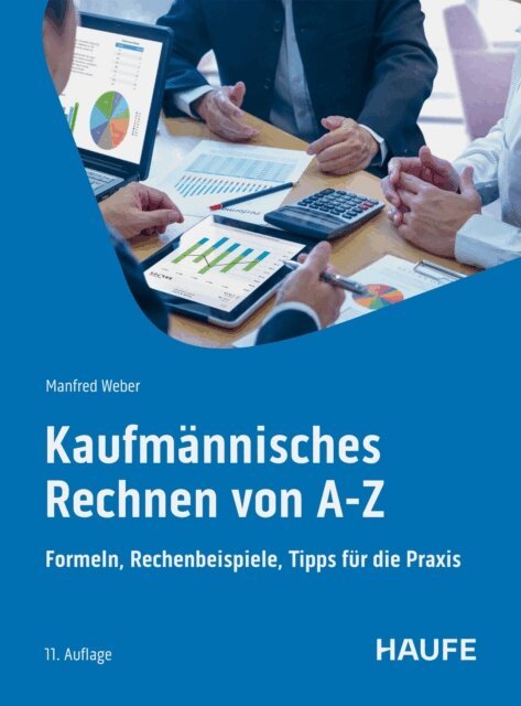 Manfred Weber - Kaufmannisches Rechnen von A-Z, E-bok