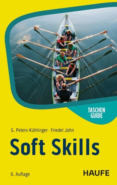 Friedel John, Gabriele Peters-Kuhlinger - Soft Skills, E-bok