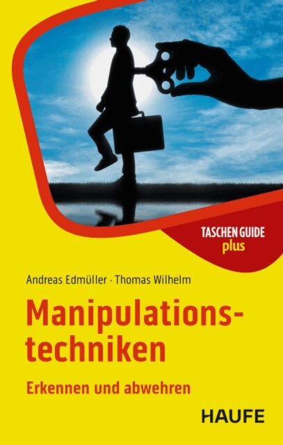 Thomas Wilhelm, Andreas Edmuller - Manipulationstechniken, E-bok