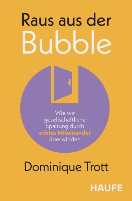 Dominique Trott - Raus aus der Bubble, E-bok