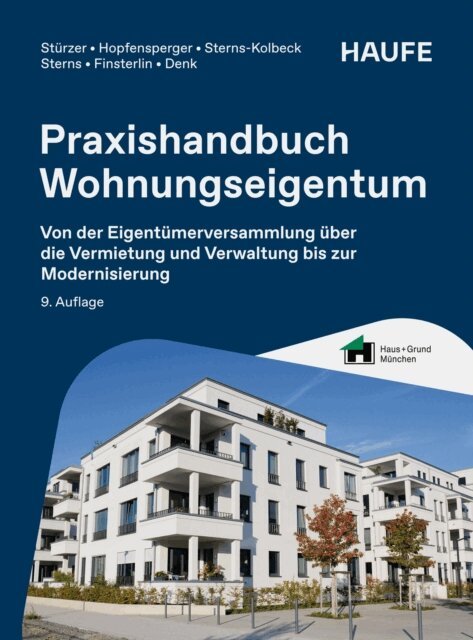 Justin Denk, Claudia Finsterlin, Detlef Sterns, Melanie Sterns-Kolbeck, Georg Hopfensperger, Rudolf Sturzer - Praxishandbuch Wohnungseigentum, E-bok