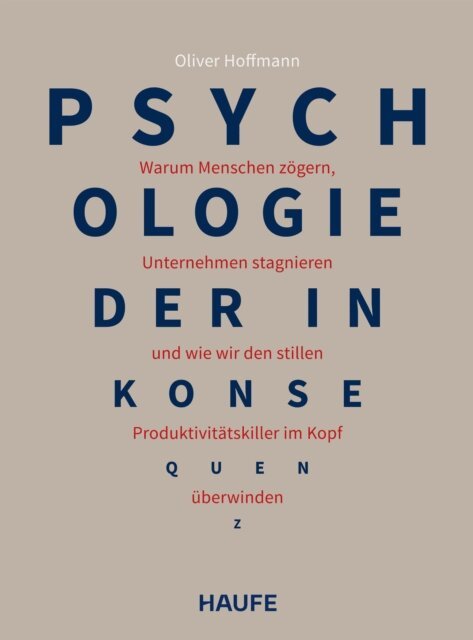 Oliver Hoffmann - Psychologie der Inkonsequenz, E-bok
