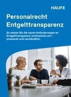 Marco Ferme, Michaela Felisiak - Haufe Personalrecht Entgelttransparenz, Häftad