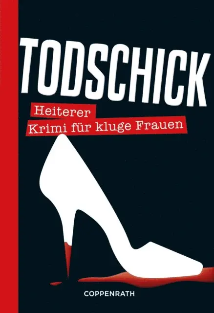Rosemarie Brilmeyer - Todschick, E-bok. Tillgänglighet: Lägg i varukorg