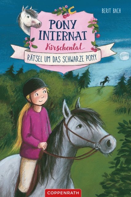 Berit Bach - Pony-Internat Kirschental (Bd. 3), E-bok