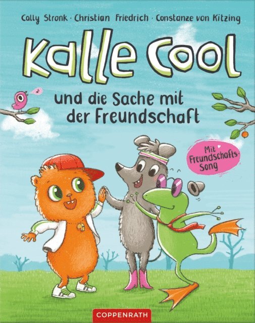Christian Friedrich, Cally Stronk - Kalle Cool und die Sache mit der Freundschaft, E-bok