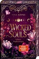 Tina Köpke - Wicked Souls (Bd. 1), Inbunden