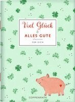 Viel Glück und alles Gute, Häftad. Tillgänglighet: Lägg i varukorg