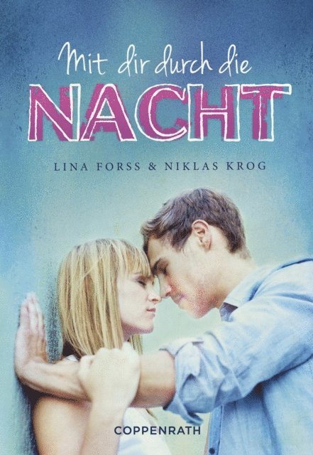 Niklas Krog, Lina Forss - Mit dir durch die Nacht, E-bok