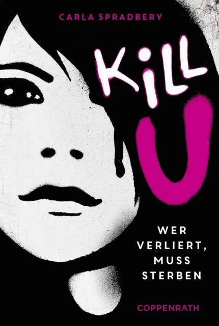 Carla Spradbery - Kill U, E-bok