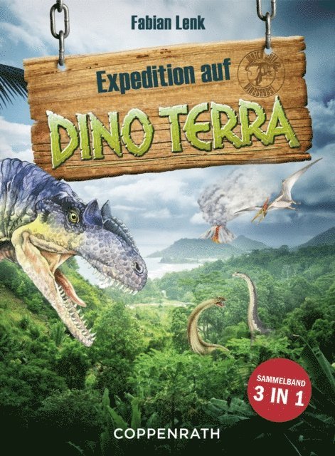 Fabian Lenk - Expedition auf Dino Terra - Sammelband 3 in 1, E-bok
