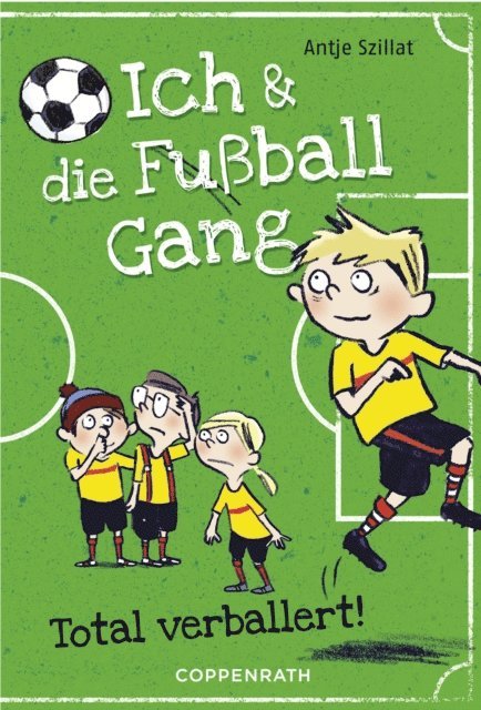 Antje Szillat - Ich & die Fußballgang (Band 2), E-bok