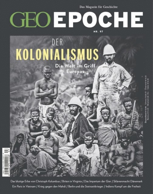 GEO Epoche Redaktion - GEO Epoche 97/2019 - DER KOLONIALISMUS, E-bok