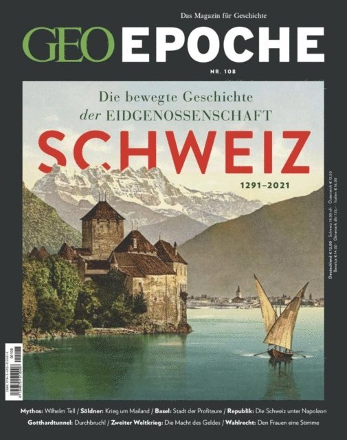 GEO Epoche Redaktion, GEO Epoche Redaktion - GEO Epoche 108/2021 - Die bewegte Geschichte der Eidgenossenschaft Schweiz, E-bok