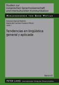 Tendencias en lingueÿstica general y aplicada