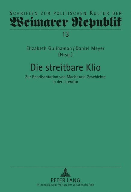 Meyer Daniel Meyer, Guilhamon Elizabeth Guilhamon - Die streitbare Klio, E-bok