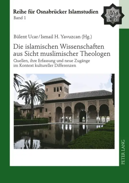 Yavuzcan Ismail H. Yavuzcan, Ucar Bulent Ucar - Die islamischen Wissenschaften aus Sicht muslimischer Theologen, E-bok. Tillgänglighet: Lägg i varukorg