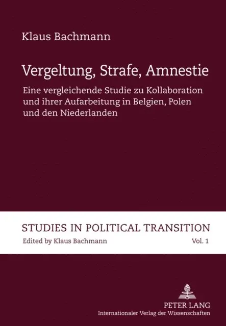 Bachmann Klaus Bachmann - Vergeltung, Strafe, Amnestie, E-bok. Tillgänglighet: Lägg i varukorg