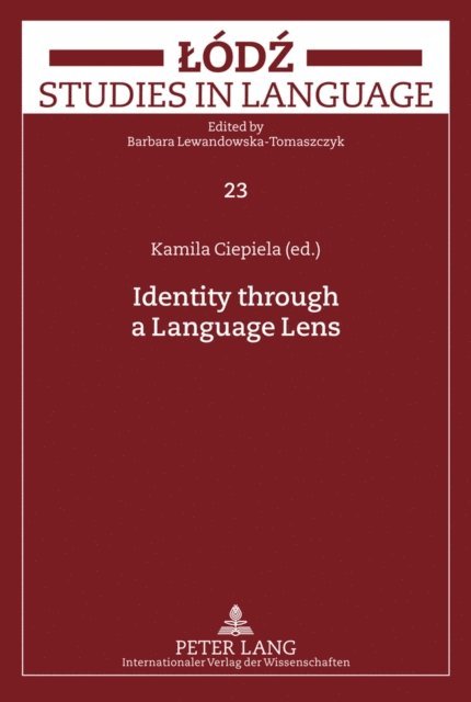 Ciepiela Kamila Ciepiela - Identity through a Language Lens, E-bok