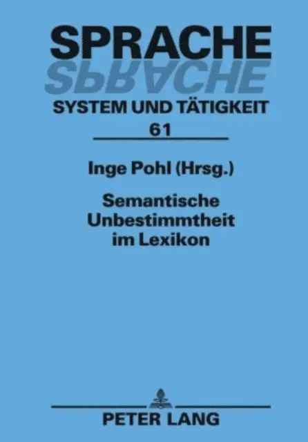 Pohl Inge Pohl - Semantische Unbestimmtheit im Lexikon, E-bok. Tillgänglighet: Lägg i varukorg