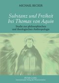 Substanz und Freiheit bei Thomas von Aquin