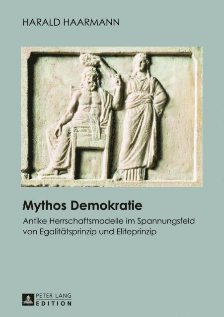 Haarmann Harald Haarmann - Mythos Demokratie, E-bok