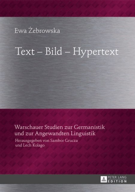 Zebrowska Ewa Zebrowska - Text – Bild – Hypertext, E-bok