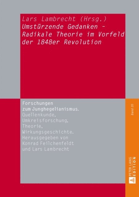 Lambrecht Lars Lambrecht - «Umstuerzende Gedanken» - Radikale Theorie im Vorfeld der 1848er Revolution, E-bok. Tillgänglighet: Lägg i varukorg