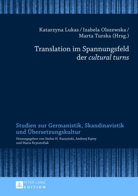 Turska Marta Turska, Olszewska Izabela Olszewska, Lukas Katarzyna Lukas - Translation im Spannungsfeld der  cultural turns, E-bok