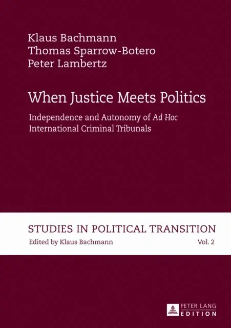 Lambertz Peter Lambertz, Sparrow-Botero Thomas Sparrow-Botero, Bachmann Klaus Bachmann - When Justice Meets Politics, E-bok. Tillgänglighet: Lägg i varukorg