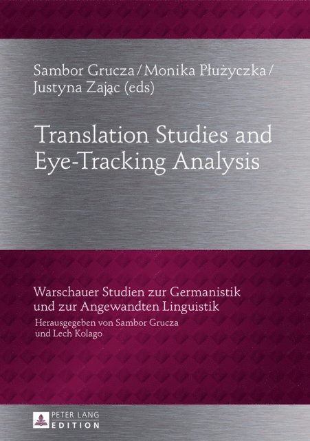 Alnajjar Justyna Alnajjar, Pluzycka Monika Pluzycka, Grucza Sambor Grucza - Translation Studies and Eye-Tracking Analysis, E-bok