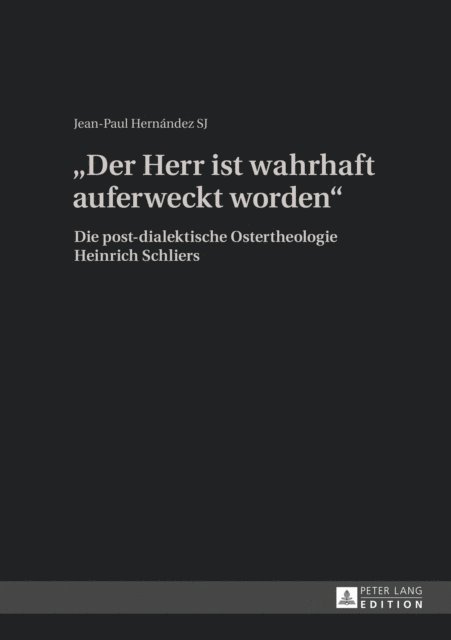 Hernandez SJ Jean Paul P Hernandez SJ - «Der Herr ist wahrhaft auferweckt worden», E-bok