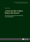 Â«Ernst ist das Leben, heiter die Kunst.Â»