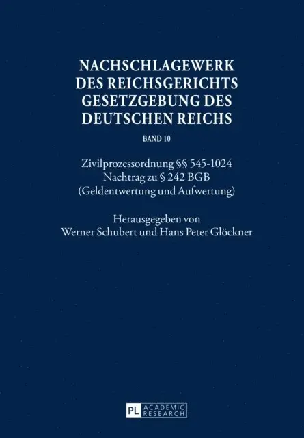 Glockner Hans Peter Glockner, Schubert Werner Schubert - Nachschlagewerk des Reichsgerichts – Gesetzgebung des Deutschen Reichs, E-bok. Tillgänglighet: Lägg i varukorg