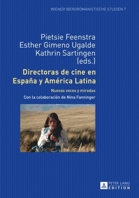 Sartingen Kathrin Sartingen, Gimeno Ugalde Esther Gimeno Ugalde, Feenstra Pietsie Feenstra - Directoras de cine en España y América Latina, E-bok