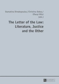 Letter of the Law: Literature, Justice and the Other