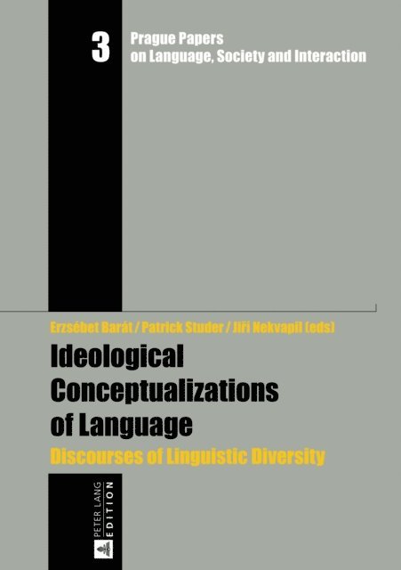 Nekvapil Jiri Nekvapil, Studer Patrick Studer, Barat Erzsebet Barat - Ideological Conceptualizations of Language, E-bok