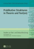 Praedikative Strukturen in Theorie und Text(en)