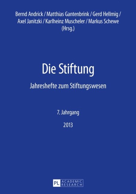 Janitzki Axel Janitzki, Hellmig Gerd Hellmig, Gantenbrink Matthias Gantenbrink, Andrick Bernd Andrick - Die Stiftung, E-bok