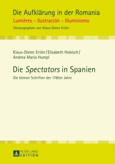 Humpl Andrea Maria Humpl, Hobisch Elisabeth Hobisch, Ertler Klaus-Dieter Ertler - Die «Spectators» in Spanien, E-bok