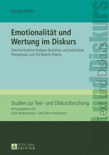 Miller Dorota Miller - Emotionalitaet und Wertung im Diskurs, E-bok