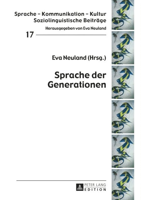 Neuland Eva Neuland - Sprache der Generationen, E-bok