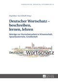 Deutscher Wortschatz ? beschreiben, lernen, lehren
