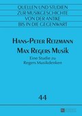 Max Regers Musik
