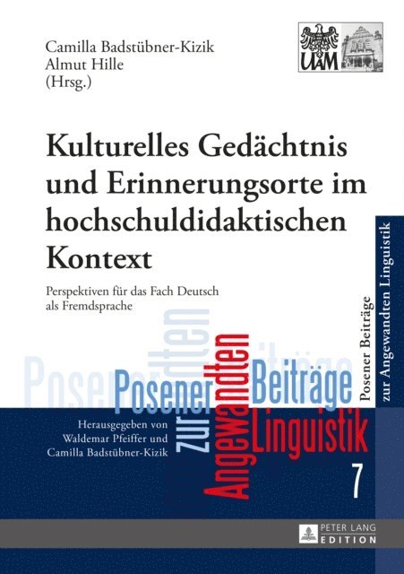 Hille Almut Hille, Badstubner-Kizik Camilla Badstubner-Kizik - Kulturelles Gedaechtnis und Erinnerungsorte im hochschuldidaktischen Kontext, E-bok